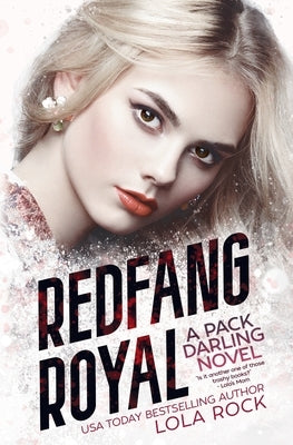 Redfang Royal paperback book by Lola Rock with a dark cover and bold title text on the front.