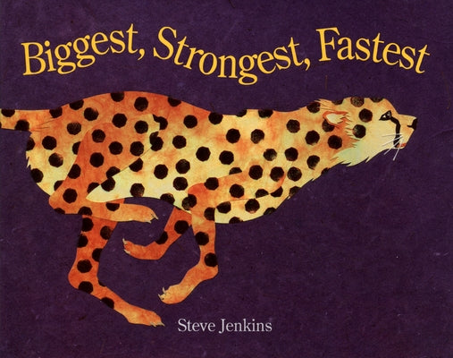 Paperback of "Biggest, Strongest, Fastest" by Clarion Books featuring the book cover with bold title text and colorful illustrations.