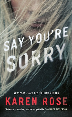 Mass market paperback of "Say You're Sorry" by Berkley Books featuring a cover image with the book title and design elements.