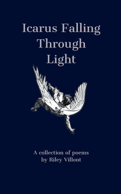 Icarus Falling Through Light Paperback Bookleaf Publishing