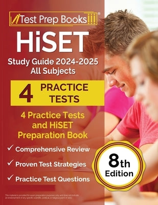 HiSET Study Guide 2024-2025 paperback by Test Prep Books, featuring all subjects and four practice tests for exam preparation.