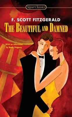 Mass market paperbound of "The Beautiful and Damned" by F. Scott Fitzgerald, published by Signet Book.