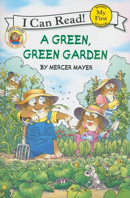 Colorful cover of HarperCollins Little Critter paperback book titled "A Green, Green Garden" with illustrations of a springtime garden scene.