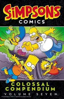 Paperback of Simpsons Comics Colossal Compendium: Volume 7 by Harper Paperbacks, featuring colorful comic book covers and illustrations.