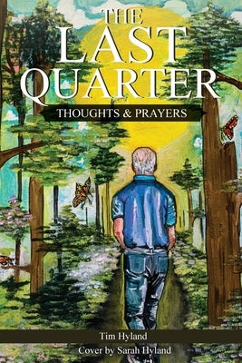 The Last Quarter by Hyland, Tim