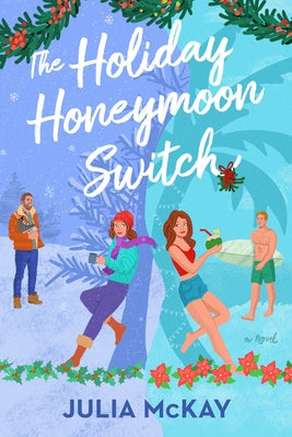 The Holiday Honeymoon Switch Paperback G.P. Putnam's Sons