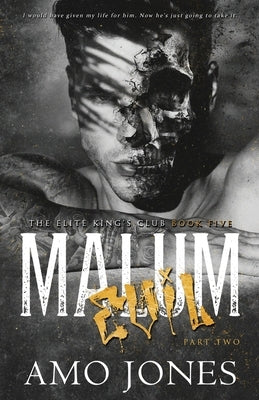 Malum: Part 2 Paperback Independently Published