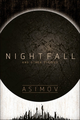 Paperback of Nightfall and Other Stories by Del Rey Books, featuring a cover with dark, atmospheric artwork.