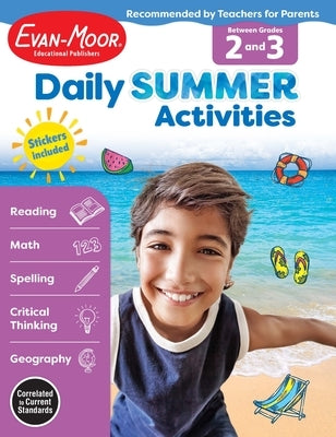 Daily Summer Activities: Between 2nd Grade and 3rd Grade, Grade 2 - 3 Workbook Paperback Evan-Moor Educational Publishers