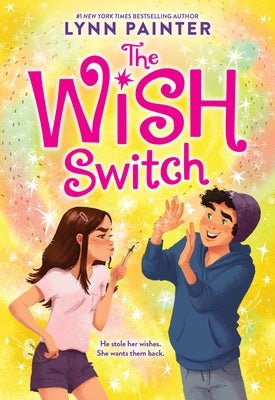The Wish Switch Paperback Little, Brown Books for Young Readers