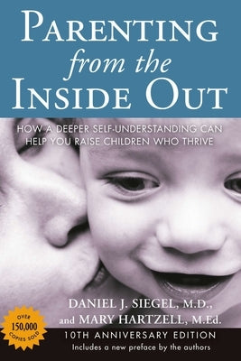 Paperback of "Parenting from the Inside Out" by Penguin Publishing Group, showing the book cover with title and author text.