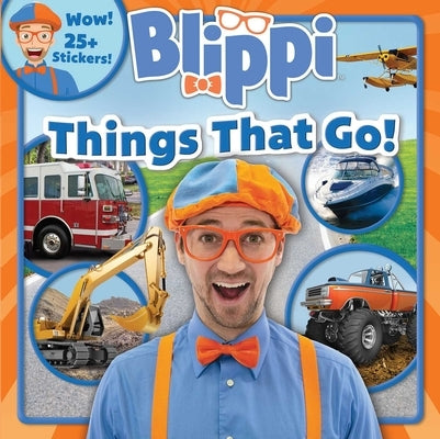 Blippi: Things That Go! Paperback Studio Fun International