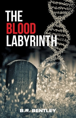 The Blood Labyrinth Paperback FriesenPress