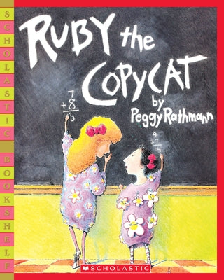 Paperback copy of "Ruby the Copycat" by Scholastic Inc., featuring a colorful cover illustration.
