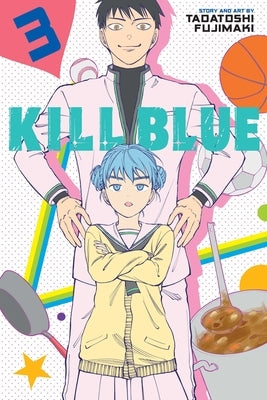 Paperback of Kill Blue, Vol. 3 by Viz Media showing the cover art with vibrant illustrations and bold title text.