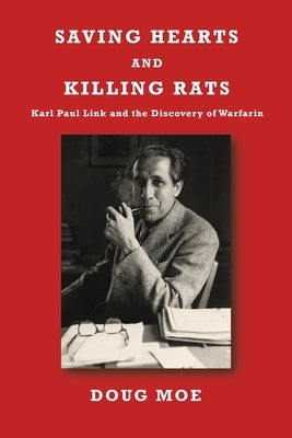 Saving Hearts and Killing Rats by Moe, Doug