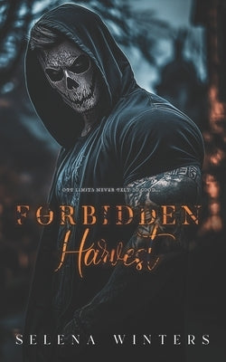 Forbidden Harvest: A Dark Taboo Romance by Winters, Selena