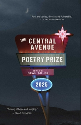 The Central Avenue Poetry Prize 2025 Paperback Central Avenue Poetry