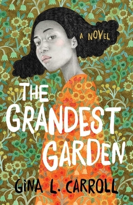 The Grandest Garden Paperback Sparkpress