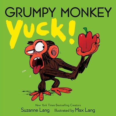 Colorful Grumpy Monkey Yuck! board book by Random House Studio featuring playful illustrations of a grumpy monkey character.
