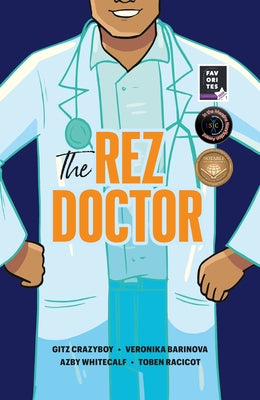The Rez Doctor paperback book by Highwater Press featuring a colorful cover with Indigenous artwork and title text.