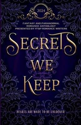 Secrets We Keep Paperback Ff&p Romance Writers