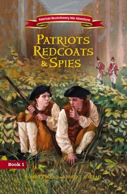 Patriots, Redcoats and Spies Paperback Zonderkidz