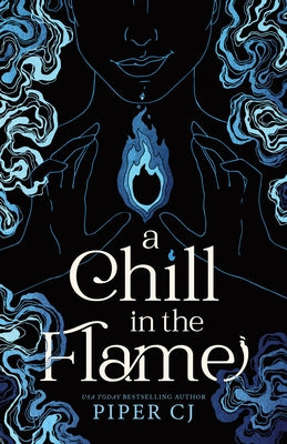 Paperback of "A Chill in the Flame" by Bloom Books, showing the book cover with fiery orange and red design.