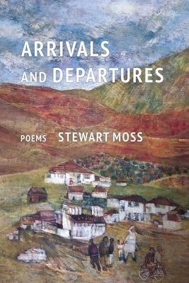 Arrivals and Departures Paperback Finishing Line Press