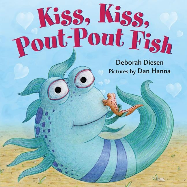 Kiss, Kiss, Pout-Pout Fish Board Book Farrar, Straus and Giroux (Byr)