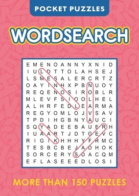 Pocket Puzzles Wordsearch: More Than 150 Puzzles Paperback Sirius Entertainment