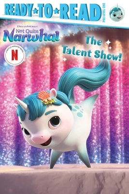 Paperback of The Talent Show! Ready-To-Read Pre-Level 1 book by Simon Spotlight, featuring a colorful cover with children performing on stage.