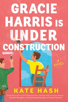 Paperback of "Gracie Harris Is Under Construction" by Penguin Publishing Group, with a colorful cover featuring construction-themed illustrations.