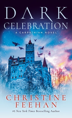 Dark Celebration by Feehan, Christine