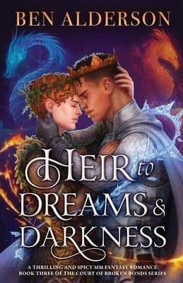 Heir to Dreams and Darkness: A thrilling and spicy MM fantasy romance Paperback Second Sky