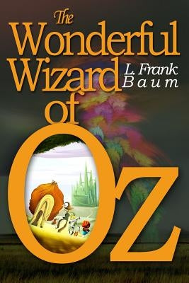 Paperback edition of The Wonderful Wizard of Oz with illustrated cover showing a colorful scene from the story.