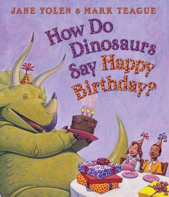 How Do Dinosaurs Say Happy Birthday? Board Book Blue Sky Press (AZ)