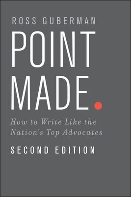 Paperback copy of "Point Made: How to Write Like the Nation's Top Advocates" by OUP Us, showing the book cover.