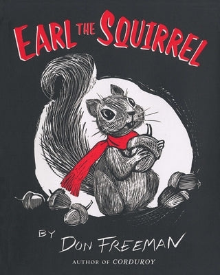 Earl the Squirrel by Freeman, Don