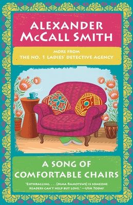 A Song of Comfortable Chairs: No. 1 Ladies' Detective Agency (23) Paperback Vintage