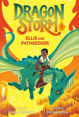 Dragon Storm #3: Ellis and Pathseeker Paperback Random House Books for Young Readers
