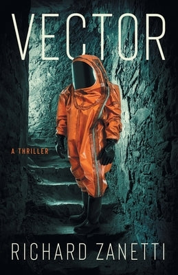 Paperback copy of Vector: A Thriller by Archway Publishing, showing the book cover with bold title and dark background.