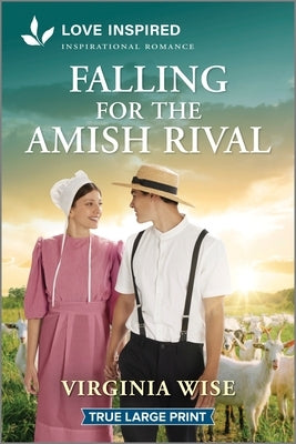 Paperback of Falling for the Amish Rival, an inspirational romance novel by Love Inspired True Large Print series, featuring a romantic cover.