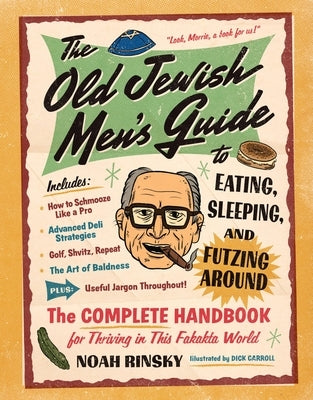 Paperback book titled "The Old Jewish Men's Guide to Eating, Sleeping, and Futzing Around" by Workman Publishing, with colorful cover design.