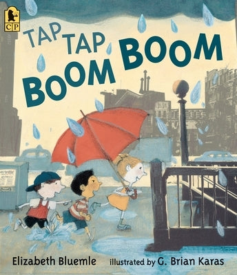 Tap Tap Boom Boom Paperback Candlewick Press (MA)