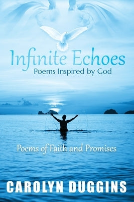 Infinite Echoes Paperback Deborah Franklin Publishing LLC
