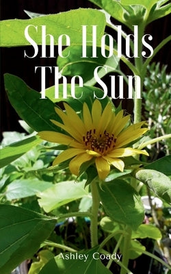 She Holds The Sun Paperback Bookleaf Publishing