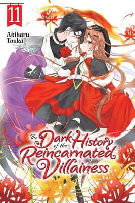 The Dark History of the Reincarnated Villainess, Vol. 11 Paperback Yen Press