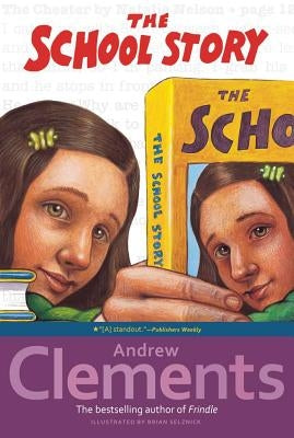 Paperback of The School Story by Atheneum Books for Young Readers, showing the book cover with colorful illustrations.