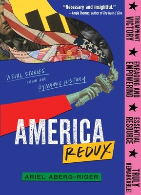 Paperback book titled "America Redux: Visual Stories from Our Dynamic History" by Clarion Books, featuring colorful historical illustrations.